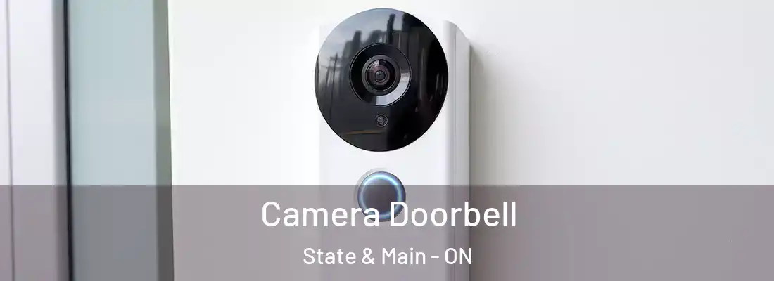 Camera Doorbell State & Main - ON