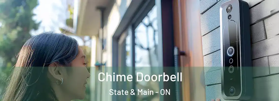  Chime Doorbell State & Main - ON