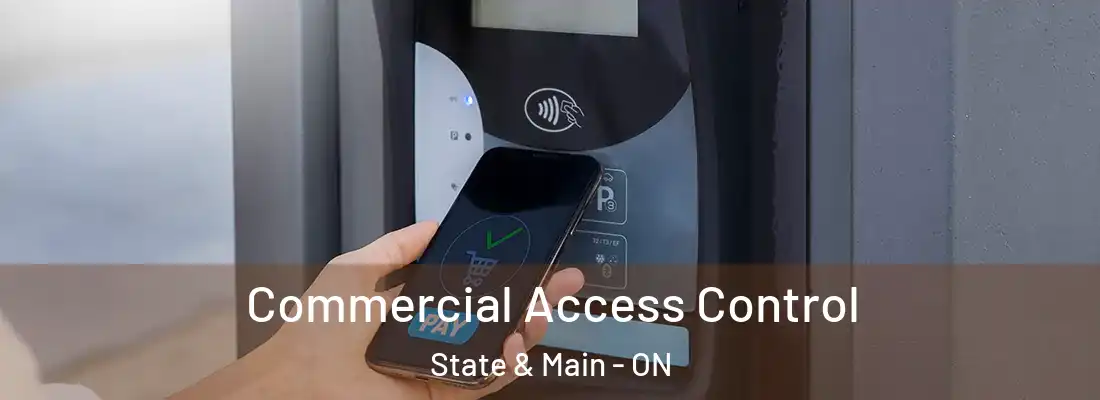  Commercial Access Control State & Main - ON