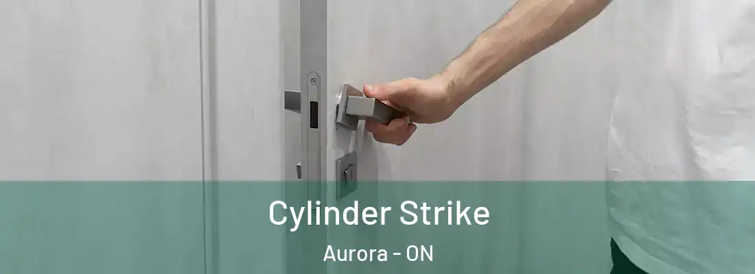  Cylinder Strike Aurora - ON