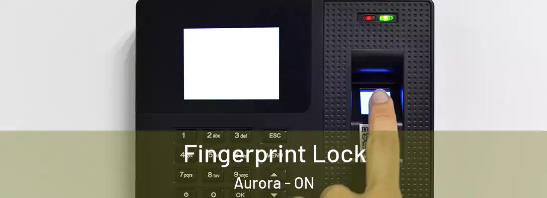  Fingerprint Lock Aurora - ON
