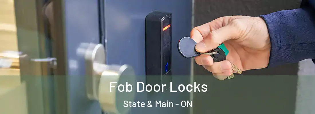  Fob Door Locks State & Main - ON
