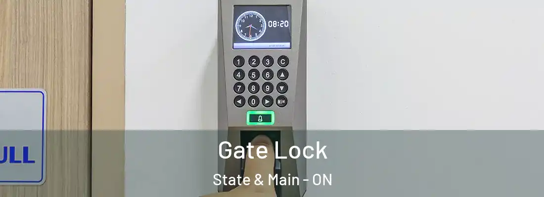  Gate Lock State & Main - ON