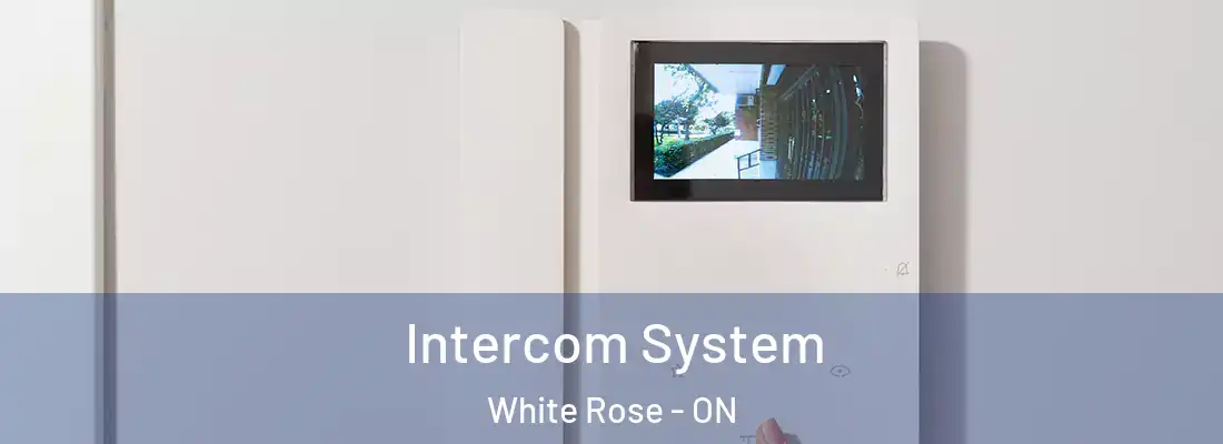  Intercom System White Rose - ON