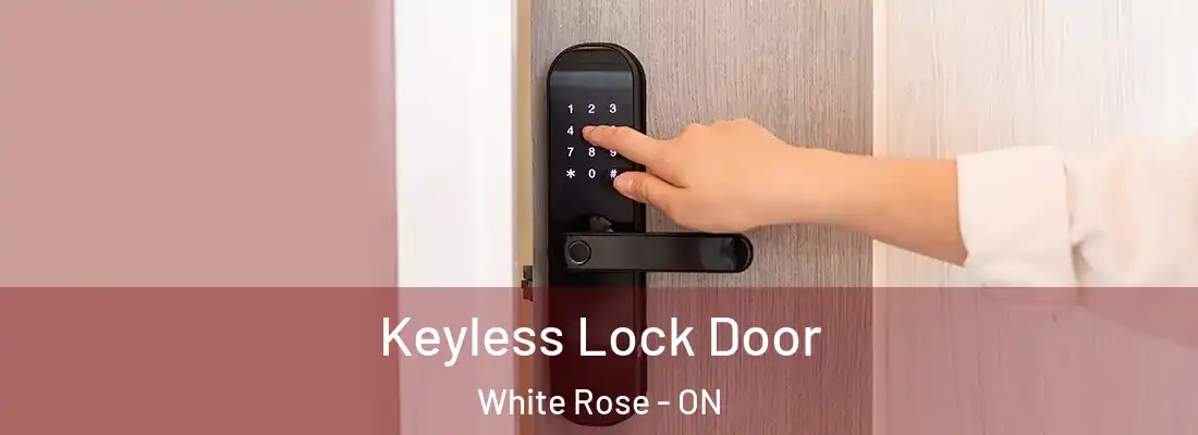  Keyless Lock Door White Rose - ON