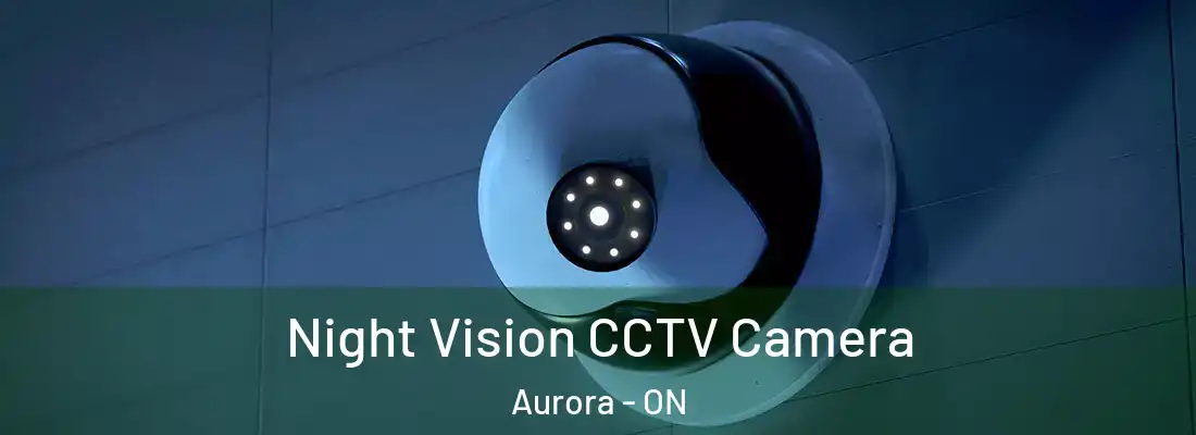  Night Vision CCTV Camera Aurora - ON