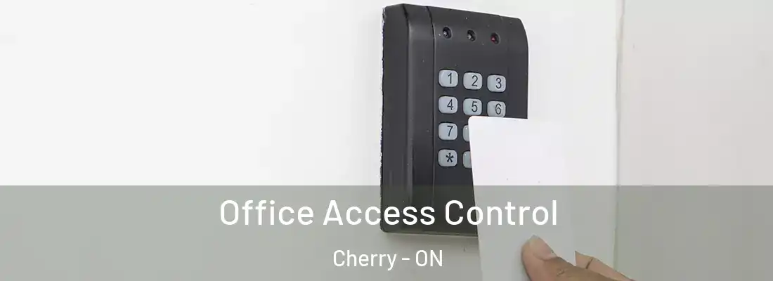  Office Access Control Cherry - ON