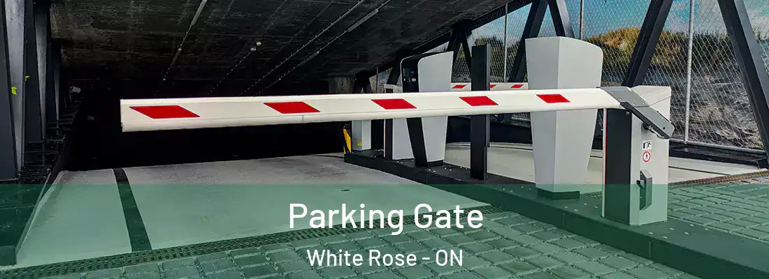  Parking Gate White Rose - ON