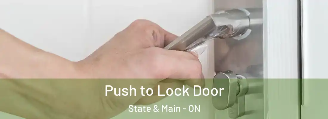  Push to Lock Door State & Main - ON