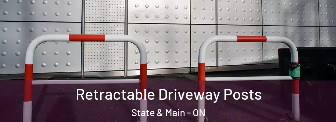  Retractable Driveway Posts State & Main - ON