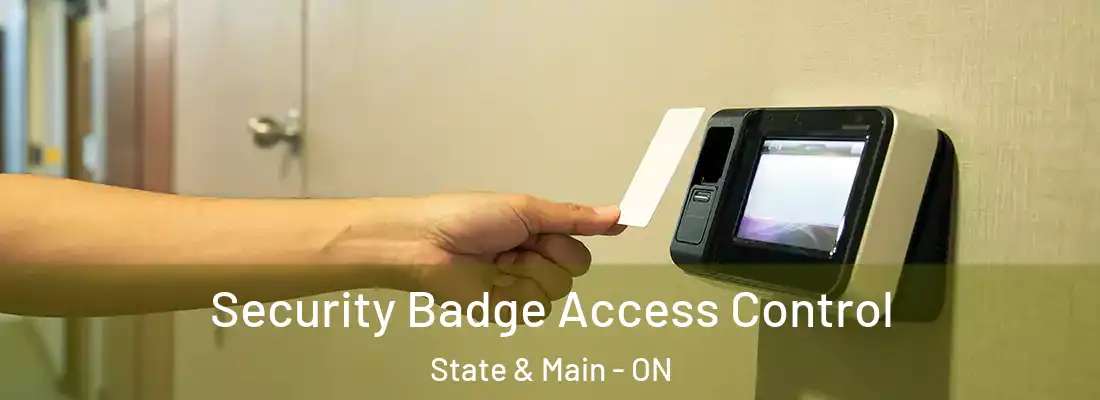  Security Badge Access Control State & Main - ON