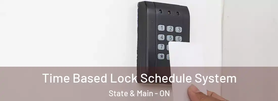  Time Based Lock Schedule System State & Main - ON