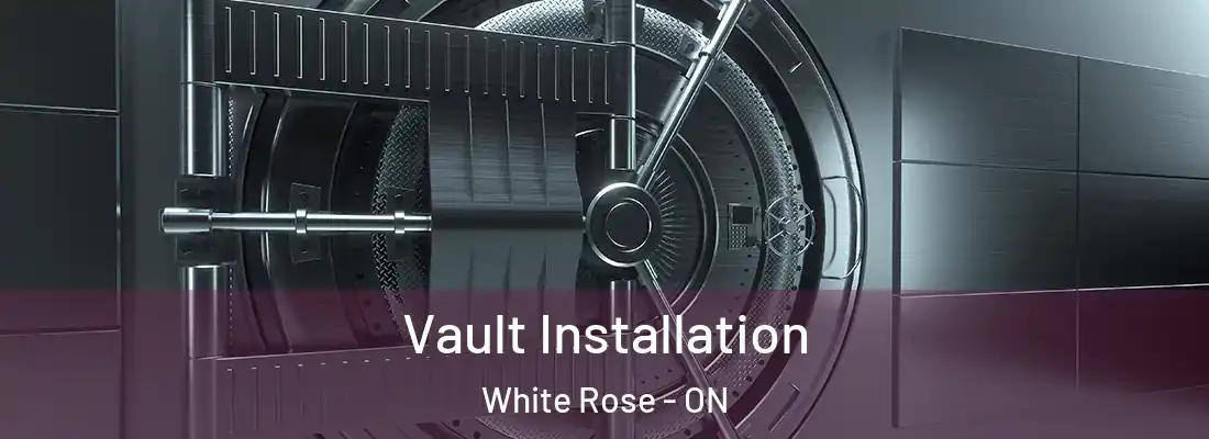  Vault Installation White Rose - ON