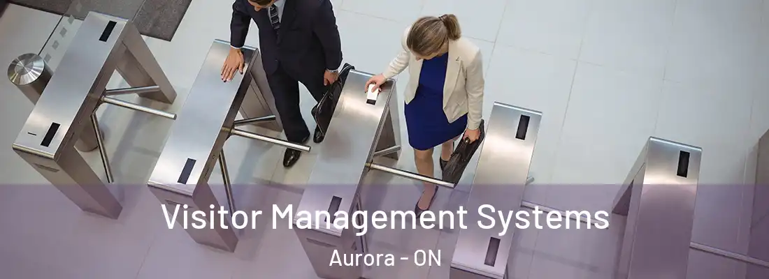  Visitor Management Systems Aurora - ON