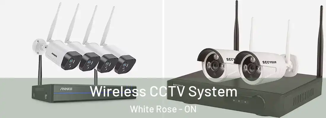  Wireless CCTV System White Rose - ON